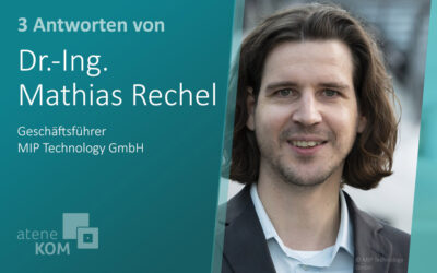 Drei Antworten von … Dr.-Ing. Mathias Rechel